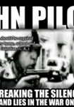 Breaking the Silence Truth and Lies in the War on Terror